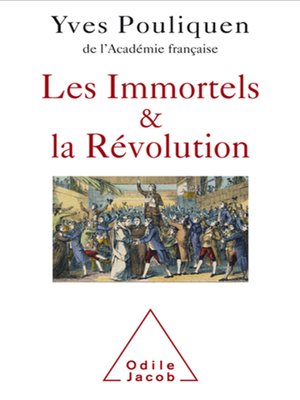 cover image of Les Immortels et la Révolution